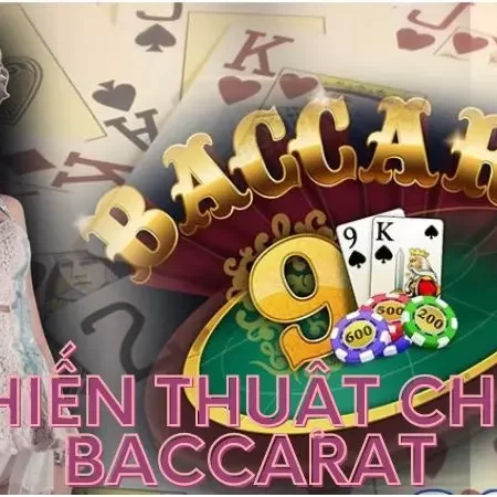 Cách chơi bài baccarat luôn thắng: Bí quyết chinh phục sòng bài